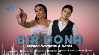 Osmon Navruzov _ Nefes - Bir dona Remix