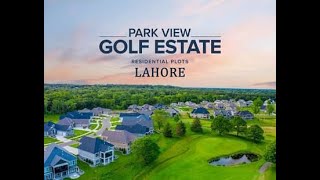 Park View City (Park View Golf Estate)  5 & 10 Marla RESIDENTIAL Plots price in Lahore