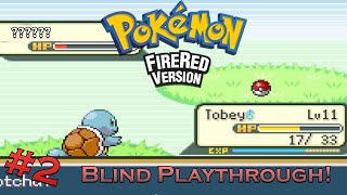 My First Time Playing Pokemon FireRed Part 2: Recruiting Some New Friends! Blind Playthrough!