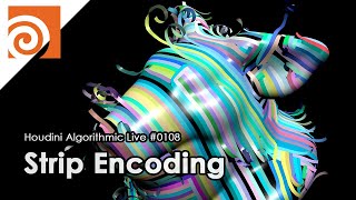 Houdini Algorithmic Live #108 - Strip Encoding