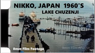 Beautiful footage! - Nikko,  Japan - Lake Chuzenji 1960's - 8mm Film Footage