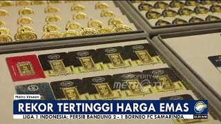 HARGA EMAS CAPAI REKOR TERTINGGI