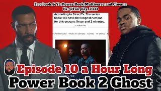 Power Book II Finale Hour Long Episode, OMARI Starz Interview Friday | Ghost Season 4 Episode 10