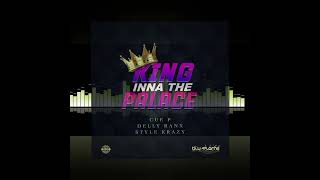 BLU-FLAME MUSIC FT CUE P - GYAL DEM RELEASE ON EP KING INNA THE PALACE