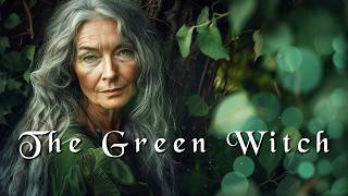 The Green Witch 🌿 - Enchanting Witchcraft Music - 🌙 Magical, Fantasy, Witchy Music to Relax🌲