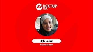 NextUp Asia: Elisha Noordin (Nashata Lifestyle)