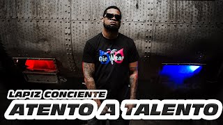 Lapiz Conciente - Atento A Talento