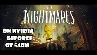 Little Nightmares on NVIDIA GeForce GT 540M