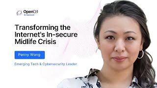 Transforming the Internet's In-secure Midlife Crisis - Penny Wong