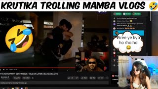 Kru react mamba stream funniest video 😂 || krutika trolling by mamba