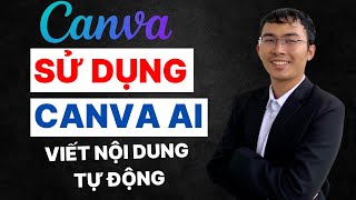 Sử Dụng Canva AI Để Viết Nội Dung Tự Động Trong Canva | Magic Write