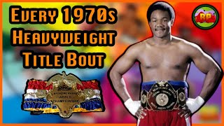 Every Heavyweight Title Fight in the 1970s (Lineal, RING, WBC, WBA)