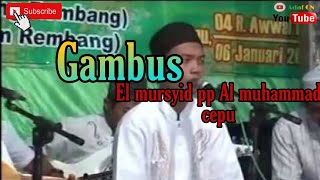 Gambus El mursyid || pp al muhammad cepu