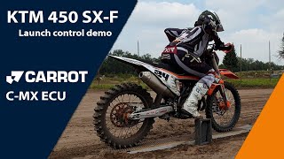 Carrot C-MX Launch and wheelie control demo (KTM 450 SX-F)