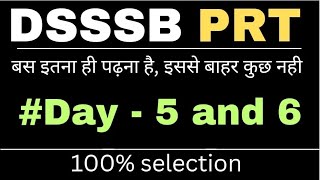 DSSSB PRT 2024 classes day 5/6 । DSSSB PRT notification 2024 । DSSSB PRT vacancies 2024 strategy