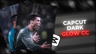 Capcut Dark Glow CC Tutorial - Easy Tutorial