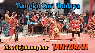 BANGKIT SARI BUDAYA JANTURAN LIVE KEJOBONG LOR