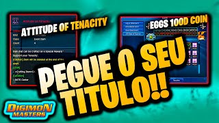 PEGUE SEU TITULO DOS EGGS DE 100 DIAS DIGIMON MASTERS ONLINE