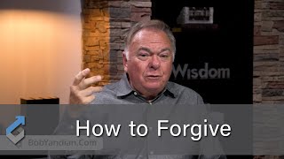 How to Forgive - Student of the Word 1486