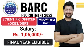 BARC Recruitment 2023 for Scientific Officer (OCES/DGFS) | With/Without GATE 2023