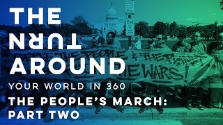 The People's March: Part Two | The Turnaround: Your World in 360