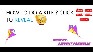 HOW TO DO A KITE EASILY IN TAMIL {(WITH CAPTIONS)(YOUNGEST YOUTUBER)}