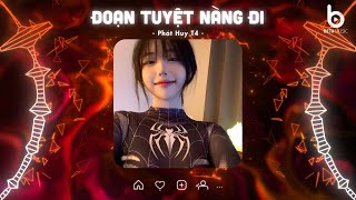 Đoạn Tuyệt Nàng Đi「Beta Music」- Thẹn Thùng Nhìn Em Quay Gót Đi Mãi - Nhạc Trẻ Remix Hot Tik Tok 2023