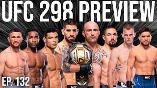 UFC 298: Volkanovski vs. Topuria PREVIEWS & PREDICTIONS