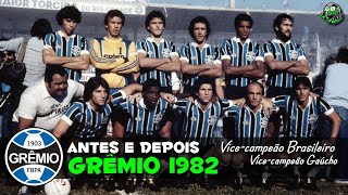 Grêmio 1982 Antes e Depois | Grêmio Before and After | Gremio antes y después | Tircolo @gbxfut