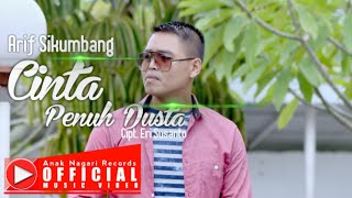 Arif S - Cinta Penuh Dusta - Arif S (Official Music Video) Lagu Dangdut Terbaru