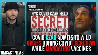 Covid Czar ADMITS To INSANE Orgies Despite MANDATING Lockdowns In NYC, Crowder SHOCKING Report