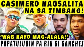 BREAKING: Casimero NAGSALITA na sa Timbang 'HUWAG Mag-Alala' Papatulugin Ko Pa rin si Saul Sanchez!