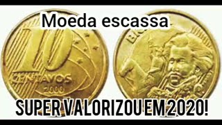 10 Centavos ano 2000, Super Valorizado em 2020.