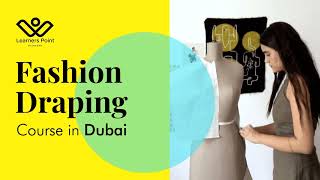 Fashion Draping Course @DUBAI | Learners Point Academy