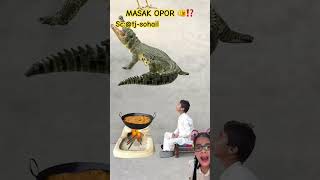 MASAK OPOR 🫵⁉️ #food #funny #tjsohail #love