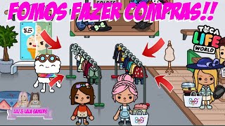 Toca Life World - FOMOS COMPRAR ROUPAS NOVAS!!