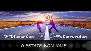 D'ESTATE NON VALE - ballo di gruppo