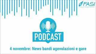 4 Novembre: News bandi agevolazioni e gare