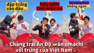 Chàng trai Ấn Độ 🇮🇳ăn omachi với trứng của Việt Nam🇻🇳 Hot TikToker johny pal 🫶🏼