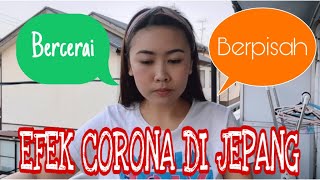 BAHAYA | AKIBAT CORONA ANGKA PERCERAIAN DI JEPANG MENINGKAT | BENER GAK SIH