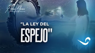 LA LEY DEL ESPEJO