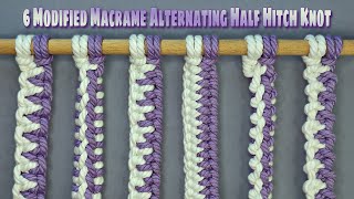 6 Modified Macrame Alternating Half Hitch Knot for Your Macrame Project | Macarame Knot Tutorial