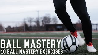 How To Master The Ball | The Ultimate Guide To Ball Mastery For Footballers | Skills Tutorial