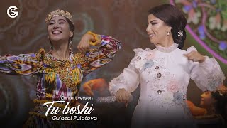 Gulasal Pulatova - Tu boshi (Concert version, 2023) | Гуласал Пулотова - Ту боши