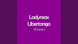 Libertango (Cover)