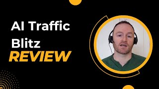 AI Traffic Blitz Review + (Bonus Worth $997)