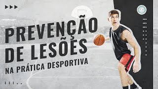 Prevenção de Lesões na Prática Desportiva