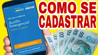 Auxílio Emergencial como baixar o aplicativo e se cadastrar para receber os 600 reais passo a passo.