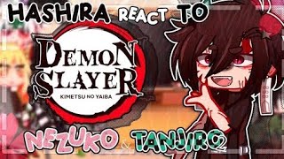 "'Hashira react to Nezuko & Tanjiro" | 1/1 | made by: ItzMae