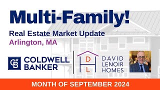 Arlington, MA: September 2024 Market Insights for Multi-Family Homes!